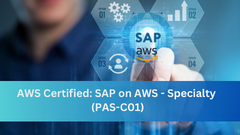 AWS Certified: SAP on AWS - Specialty (PAS-C01)